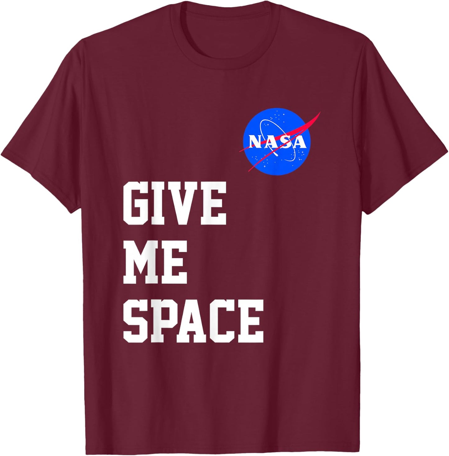 NASA Give Me Space Big Chest Text Logo T-Shirt - T-Shirt | Maroon