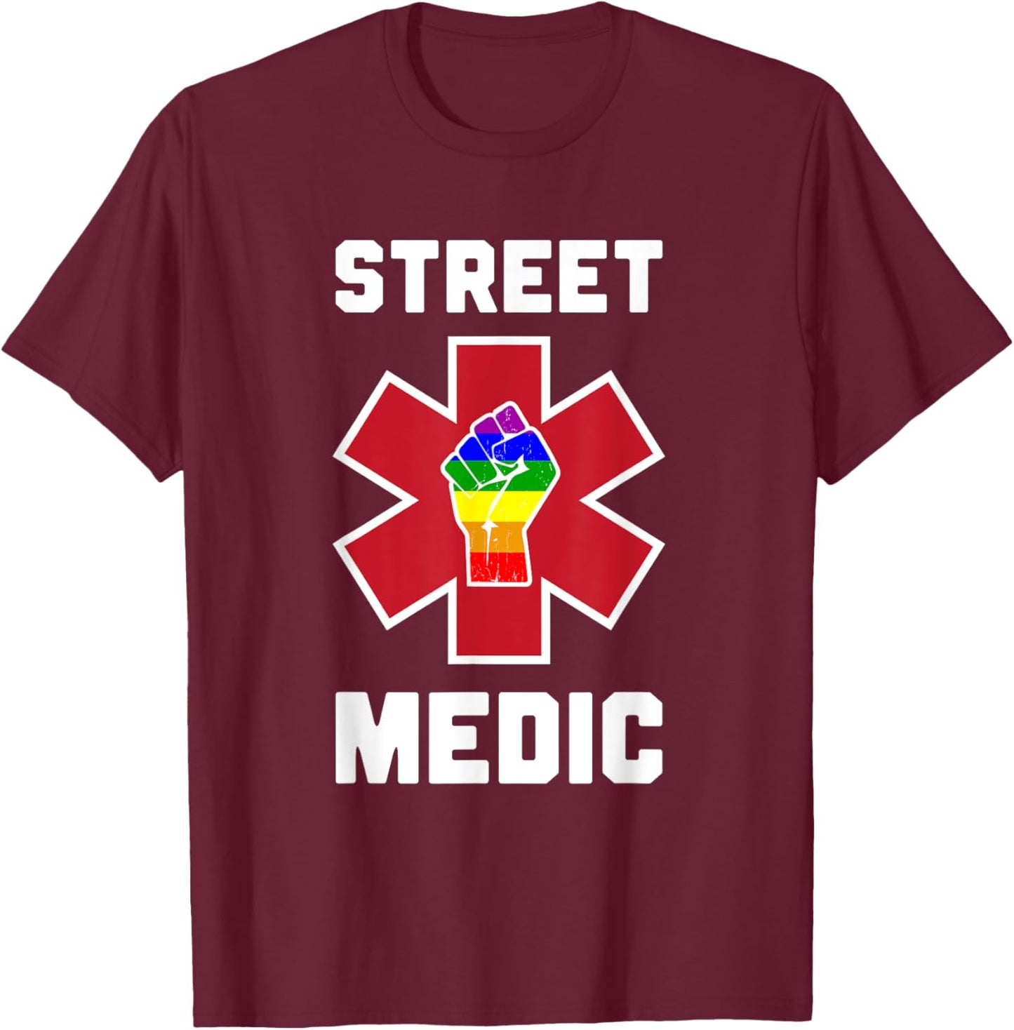 Street Medic Pride Rainbow Resist Fist Star of Life Protest T-Shirt - T-Shirt | Maroon
