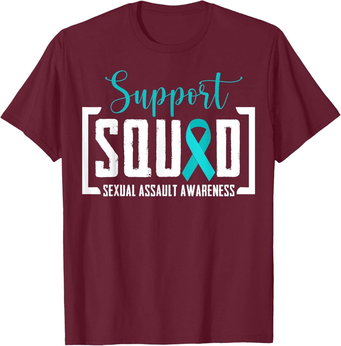 Support Squad Sexual Assault Awareness Month Support Victim T-Shirt - T-Shirt | Maroon