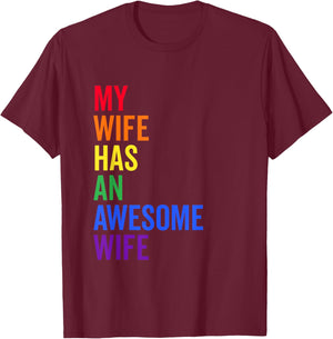 My Wife Has an Awesome Wife Funny Lesbian Wedding Gift Small T-Shirt - T-Shirt | Maroon