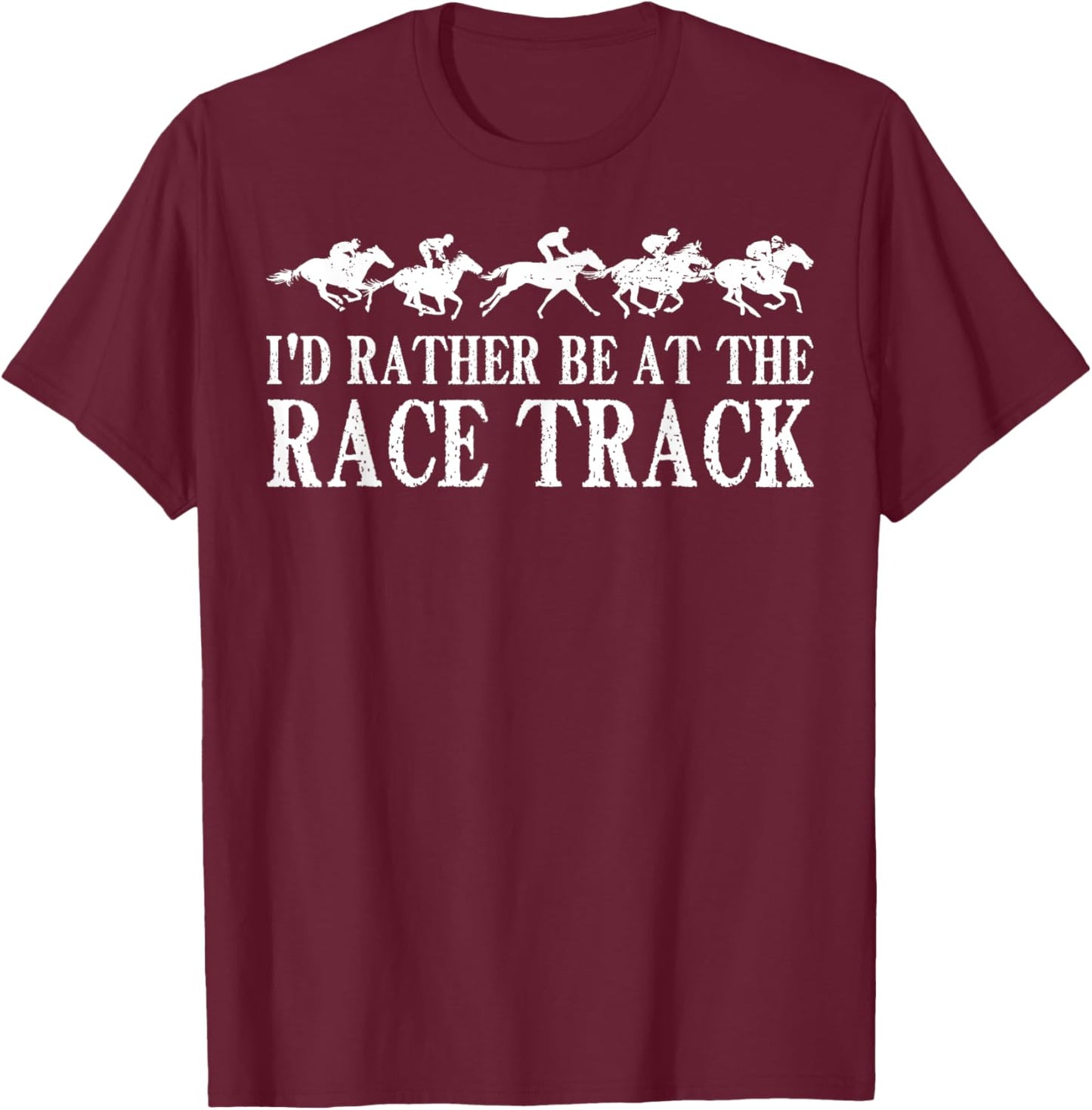 Funny Race Track Horse Racing Gift Men Women Cool Horse Race , Black, Small T-Shirt - T-Shirt | Maroon