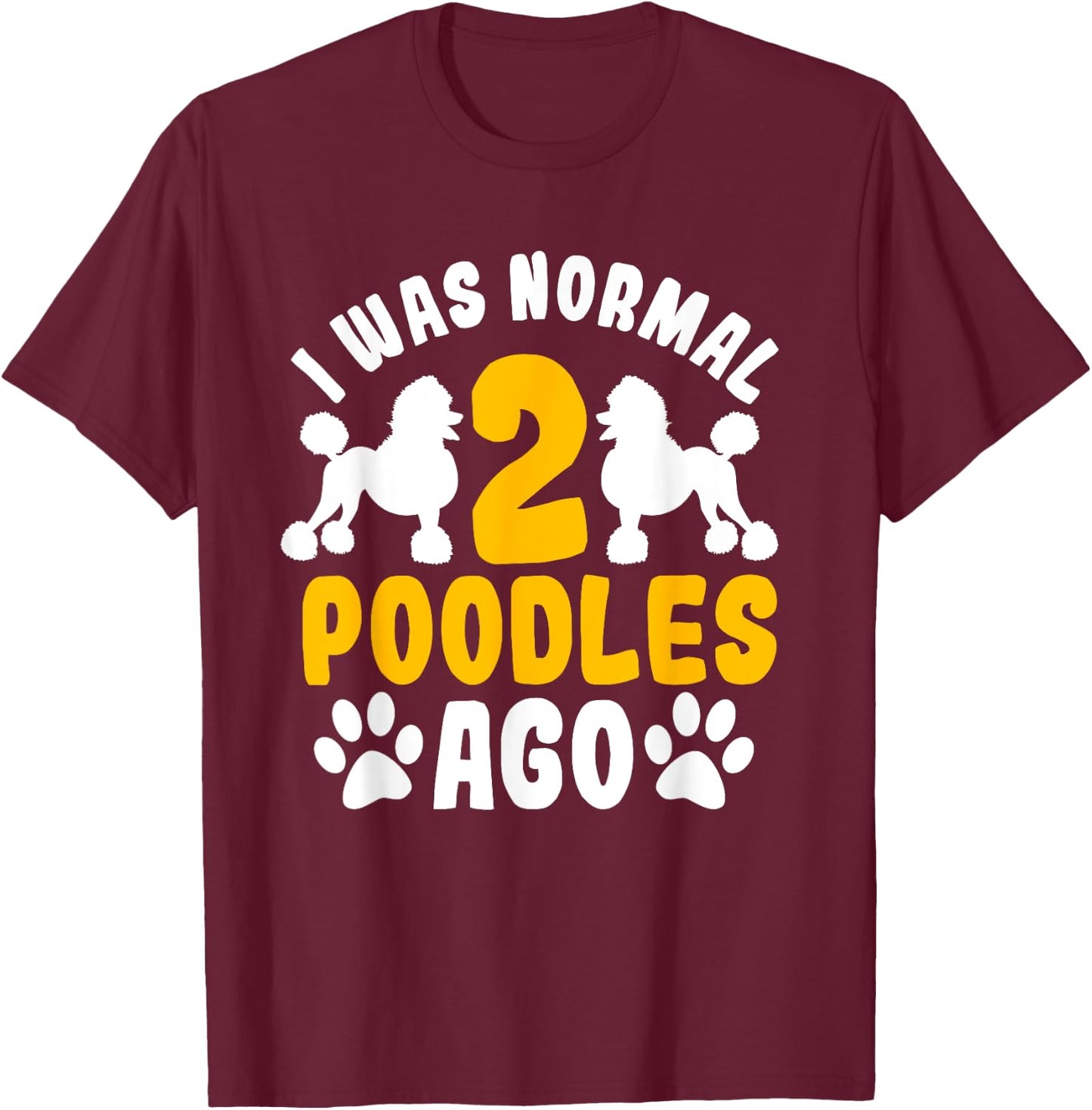 Poodle Dog Owner Breeders Water Retriever Pet Lover T-Shirt - T-Shirt | Maroon
