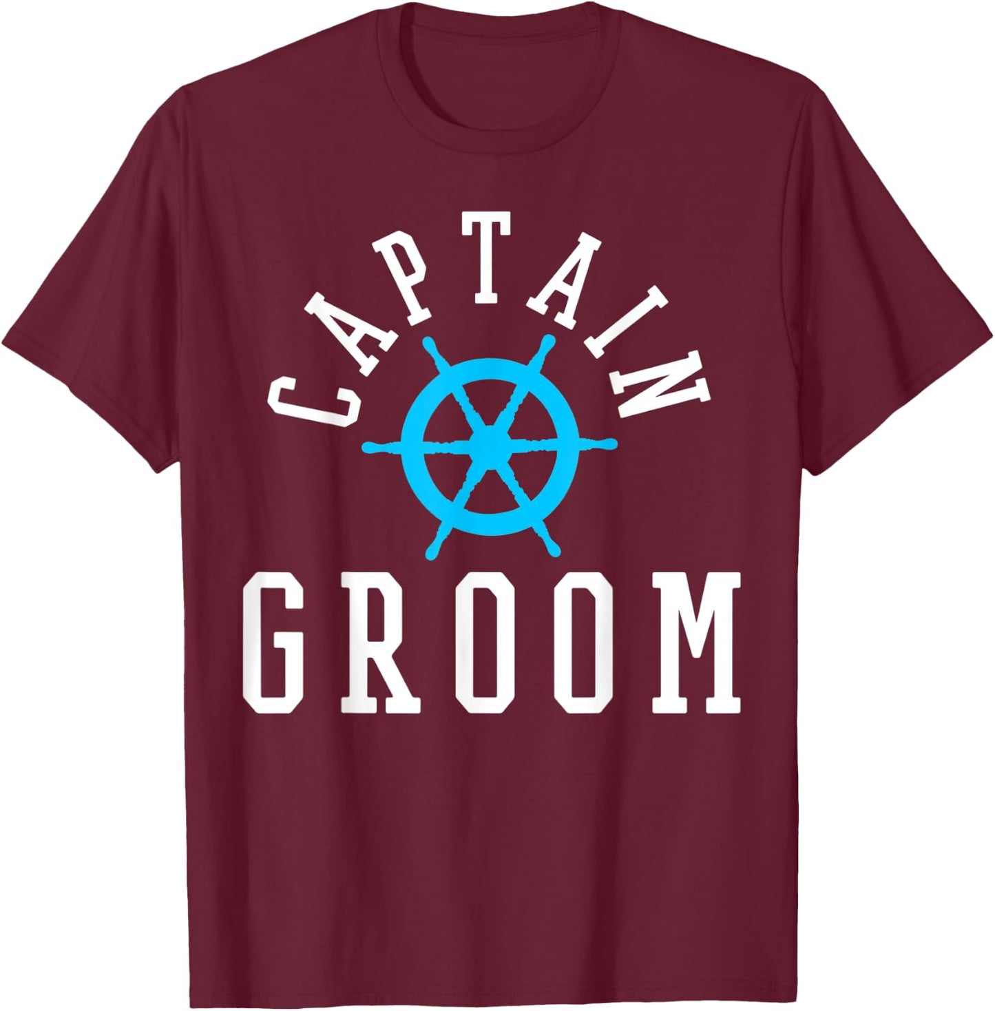 Groom Nautical Wedding Cruise Ship Yacht T-Shirt - T-Shirt | Maroon