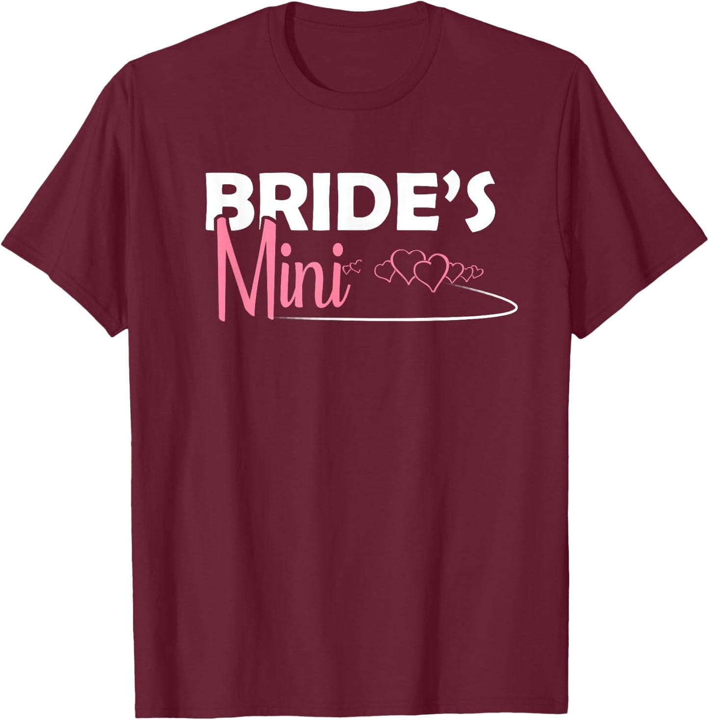 Bride's Mini Little Girl Sister Niece Daughter of the Bride T-Shirt - T-Shirt | Maroon