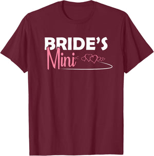 Bride's Mini Little Girl Sister Niece Daughter of the Bride T-Shirt - T-Shirt | Maroon