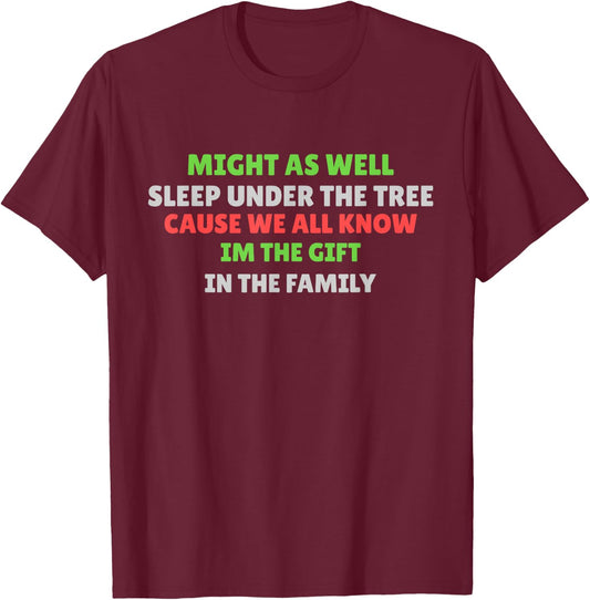 Christmas Humor Men Women Favorite Person Funny Christmas T-Shirt - T-Shirt | Maroon