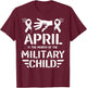 April Is The Month Of The Military Child kids Army Soldier T-Shirt - T-Shirt | Maroon