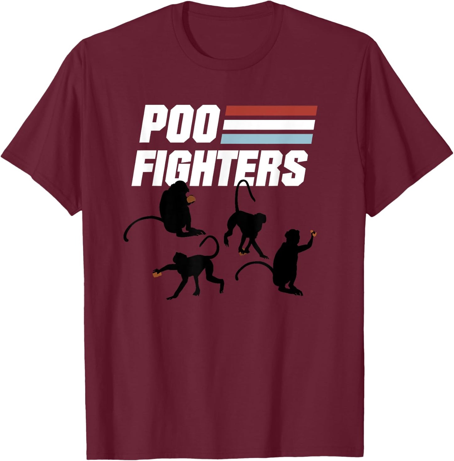 Poo Fighters - Funny Monkeys Throwing Poop T-Shirt - T-Shirt | Maroon