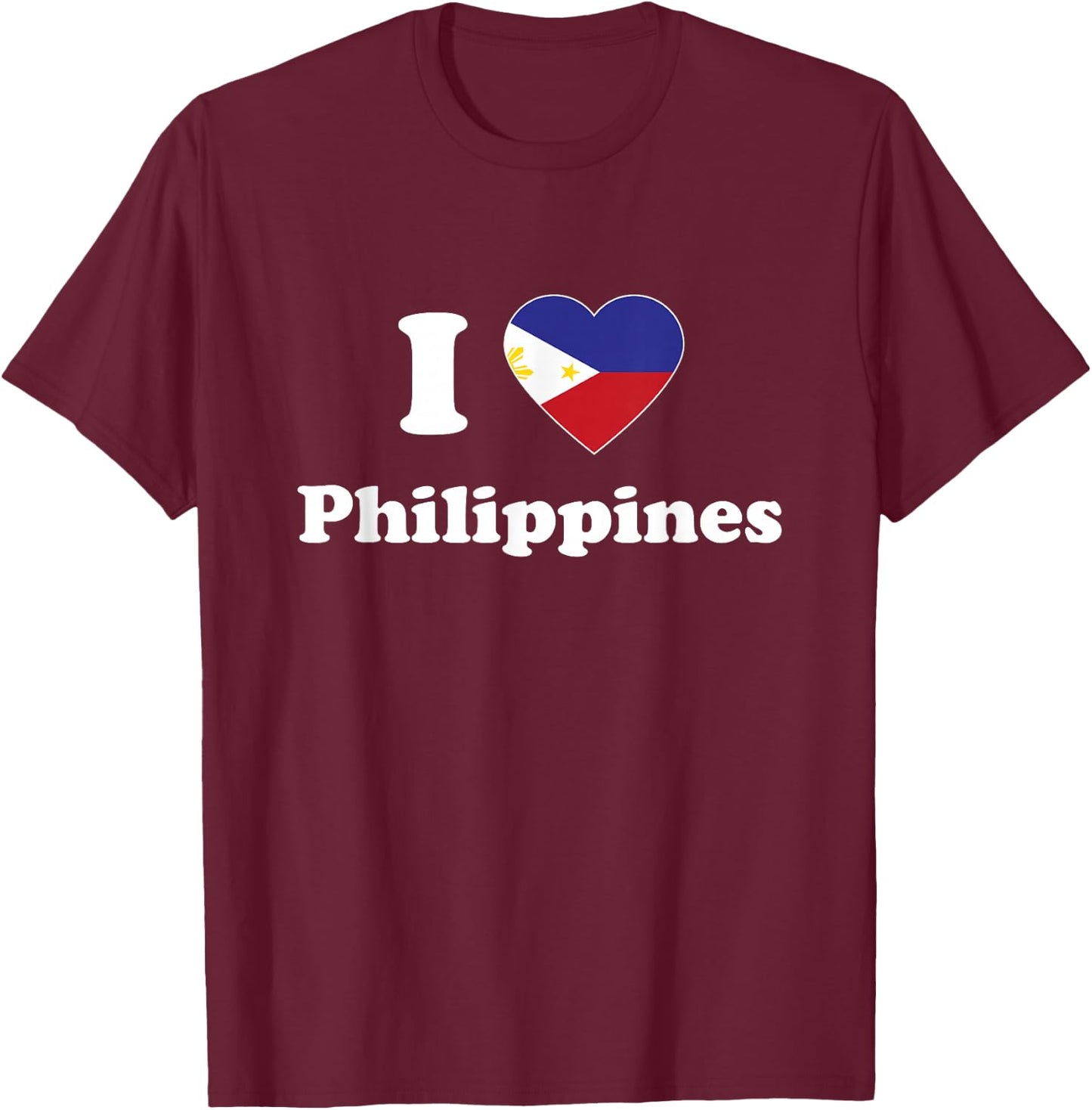 I Love Philippines I Heart Philippines Filipino T-Shirt - T-Shirt | Maroon