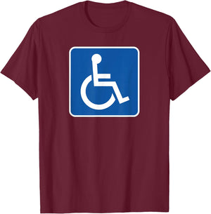 Handicap Sign Disability Sign Wheelchair T-Shirt - T-Shirt | Maroon