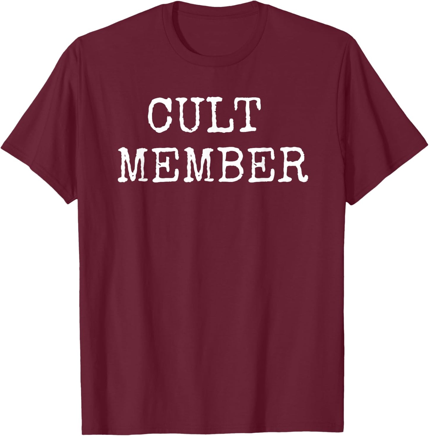 Cult Member T-Shirt - T-Shirt | Maroon