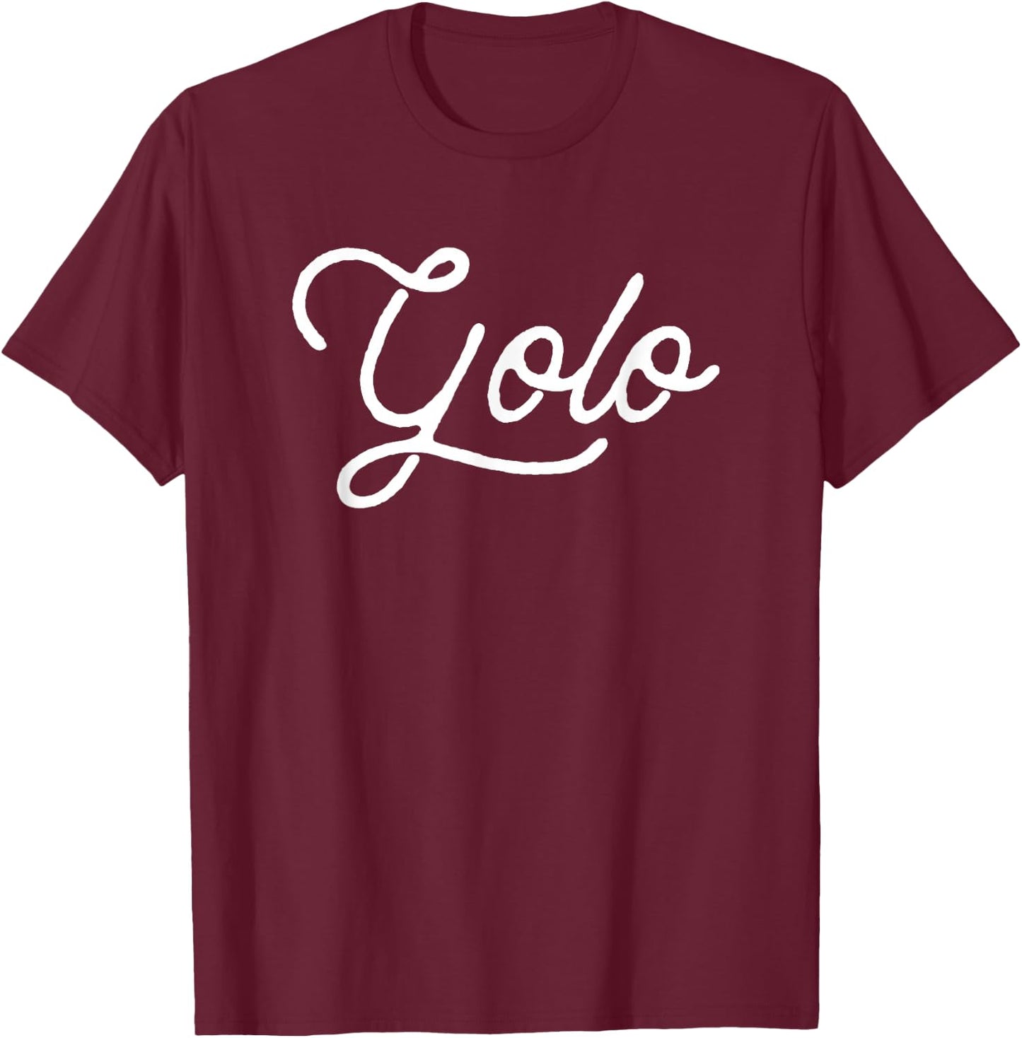 YOLO - You Only Live Once Handwritten T-Shirt - T-Shirt | Maroon