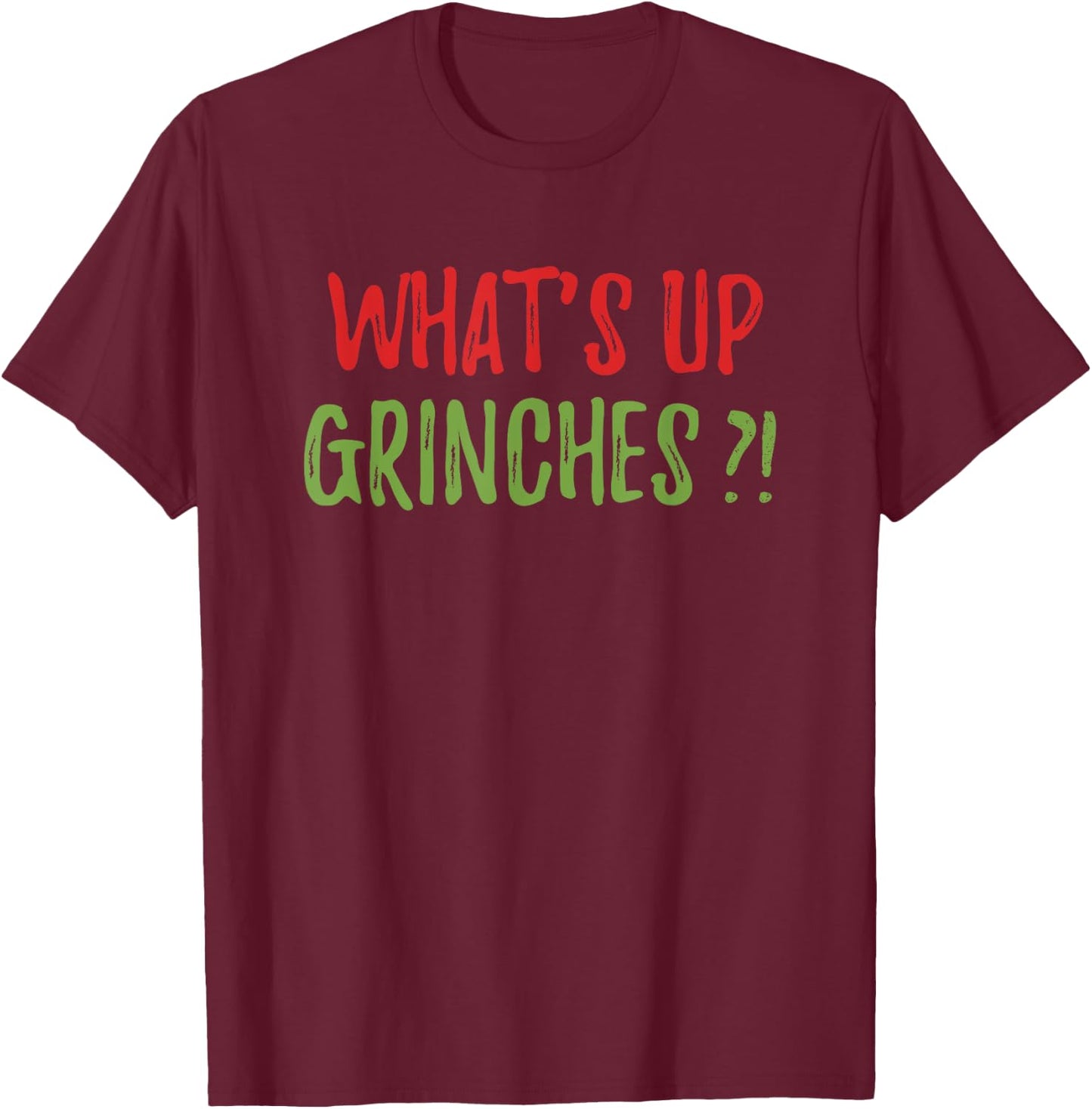 What's Up Party Pooper Funny Christmas Xmas Greeting Pajamas T-Shirt - T-Shirt | Maroon