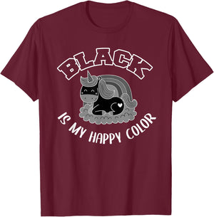 Black is my happy colour black is my favourite colour T-Shirt - T-Shirt | Maroon