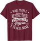 Music Teacher People Dream Meeting Their Favorite Musicians T-Shirt - T-Shirt | Maroon