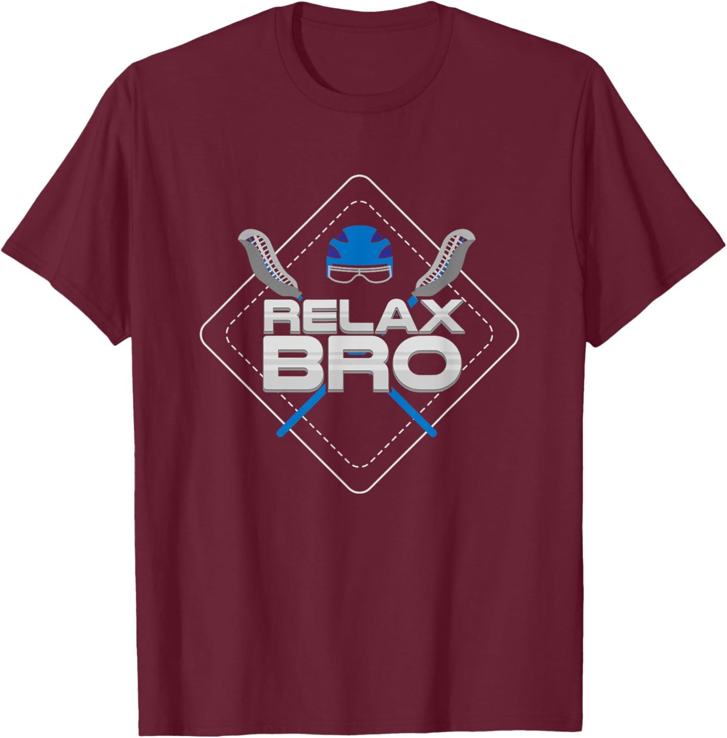 RELAX Bro - Lax Life & Lacrosse Player Gift T-Shirt - T-Shirt | Maroon