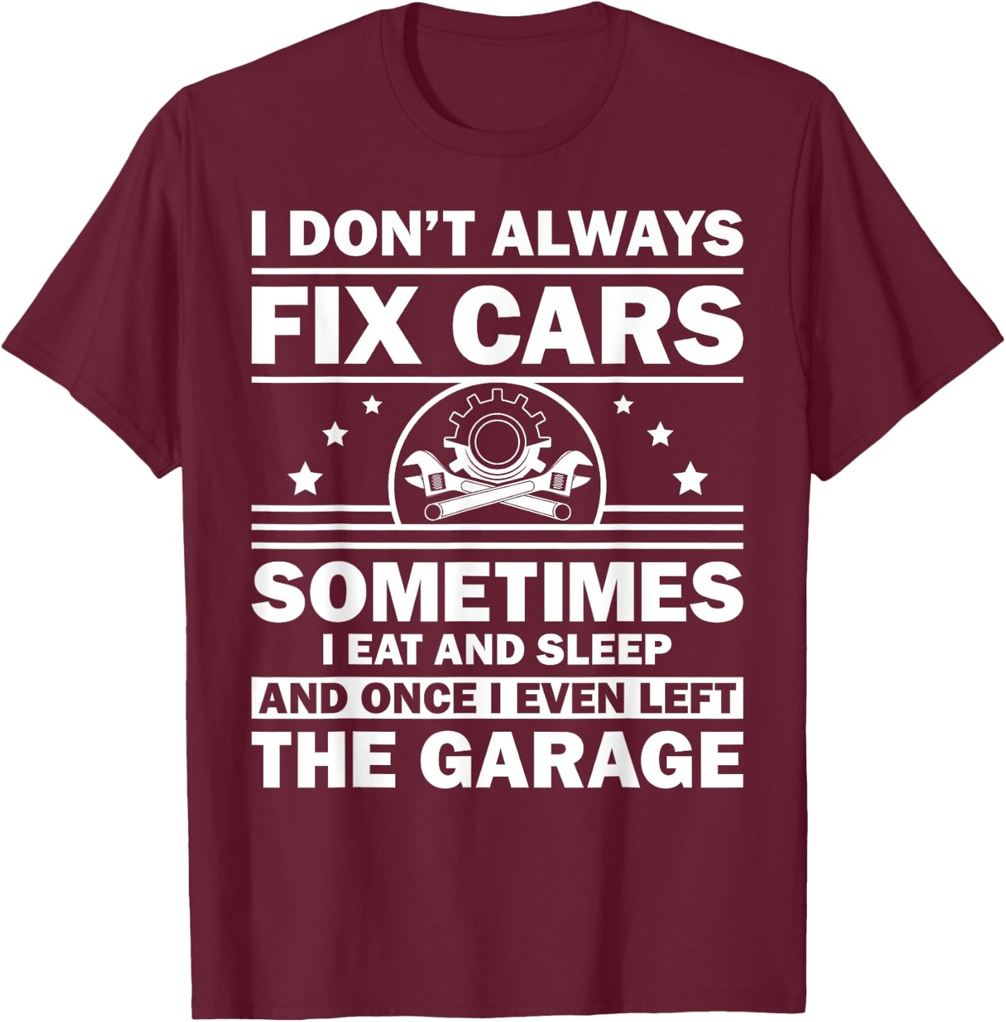 Funny Car Mechanic Design Automobile Mechanic Garage T-Shirt - T-Shirt | Maroon