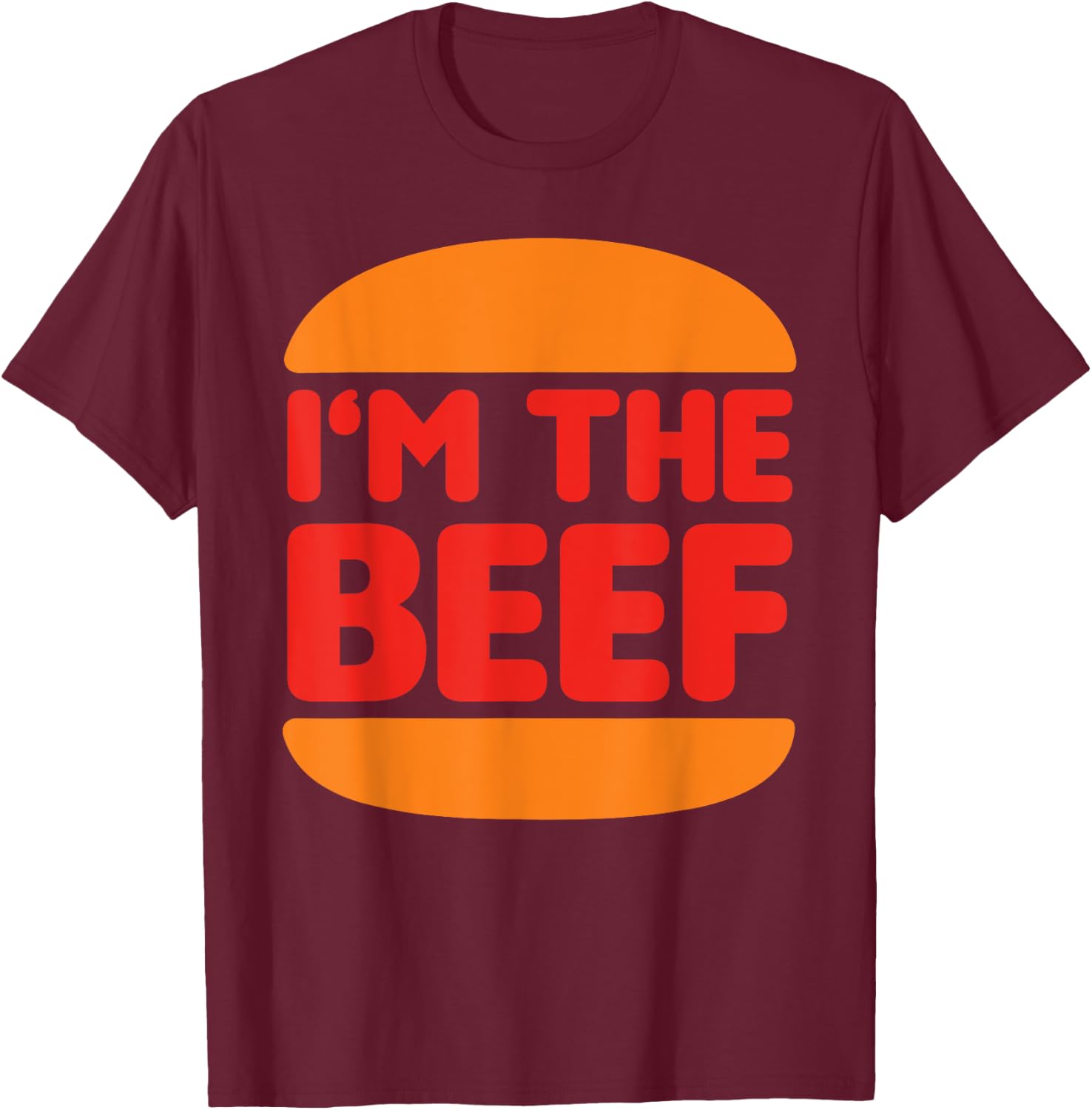 CRUDO I'm The Beef -Adults Black T-Shirt - T-Shirt | Maroon