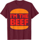 CRUDO I'm The Beef -Adults Black T-Shirt - T-Shirt | Maroon