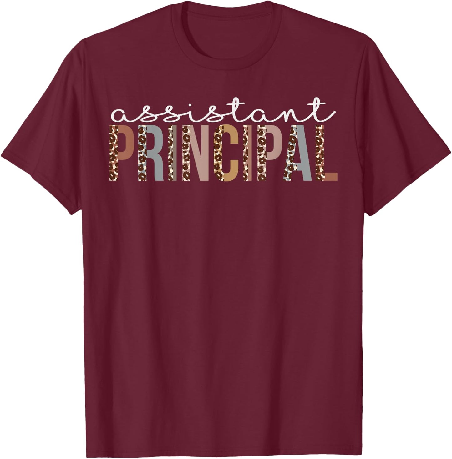 Assistant Principal Leopard Appreciation For Work T-Shirt - T-Shirt | Maroon
