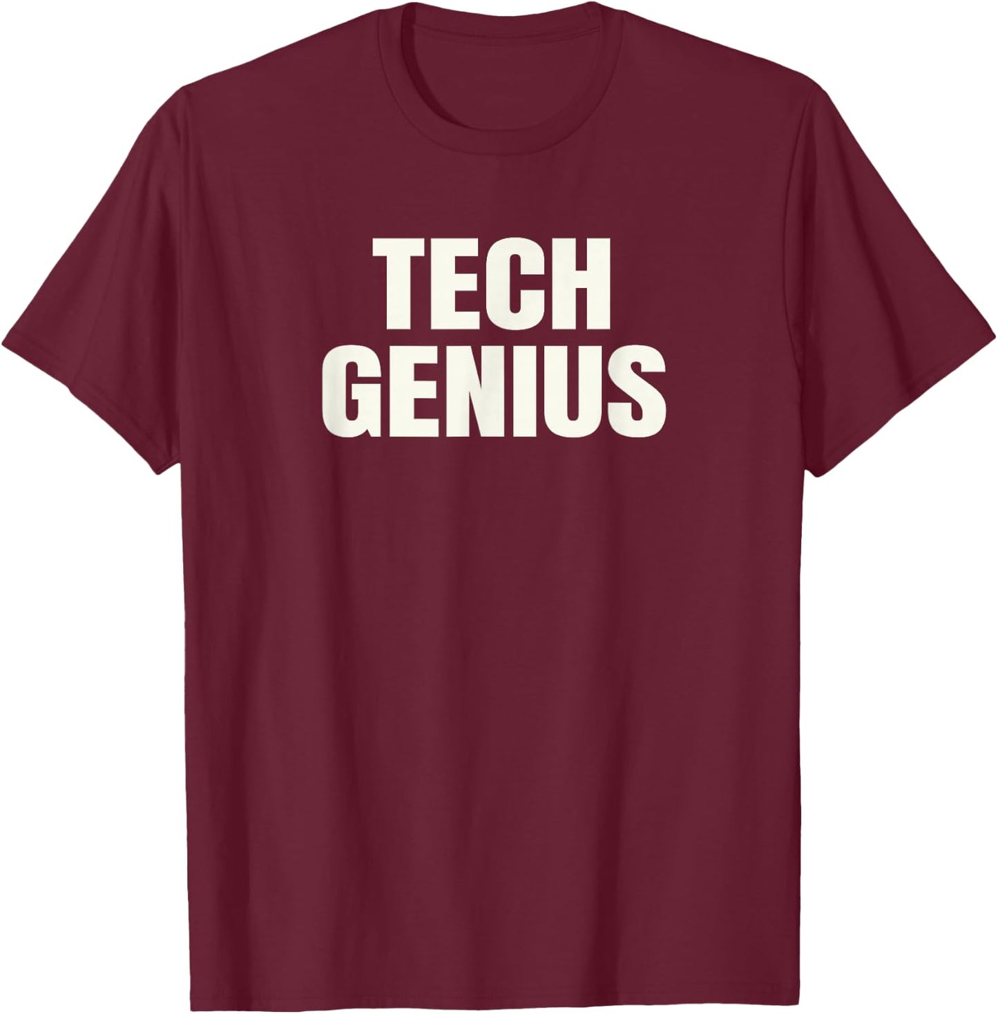 Tech Genius T Shirt T-Shirt - T-Shirt | Maroon