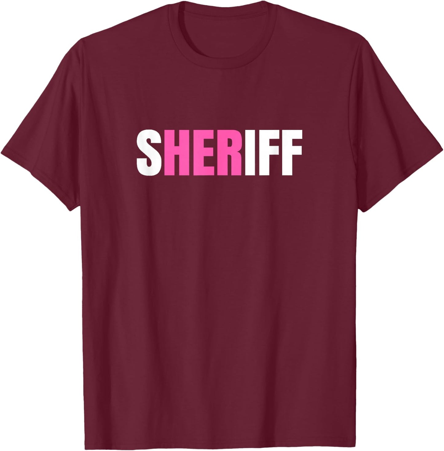 Sheriff Female Law Enforcement T-Shirt - T-Shirt | Maroon