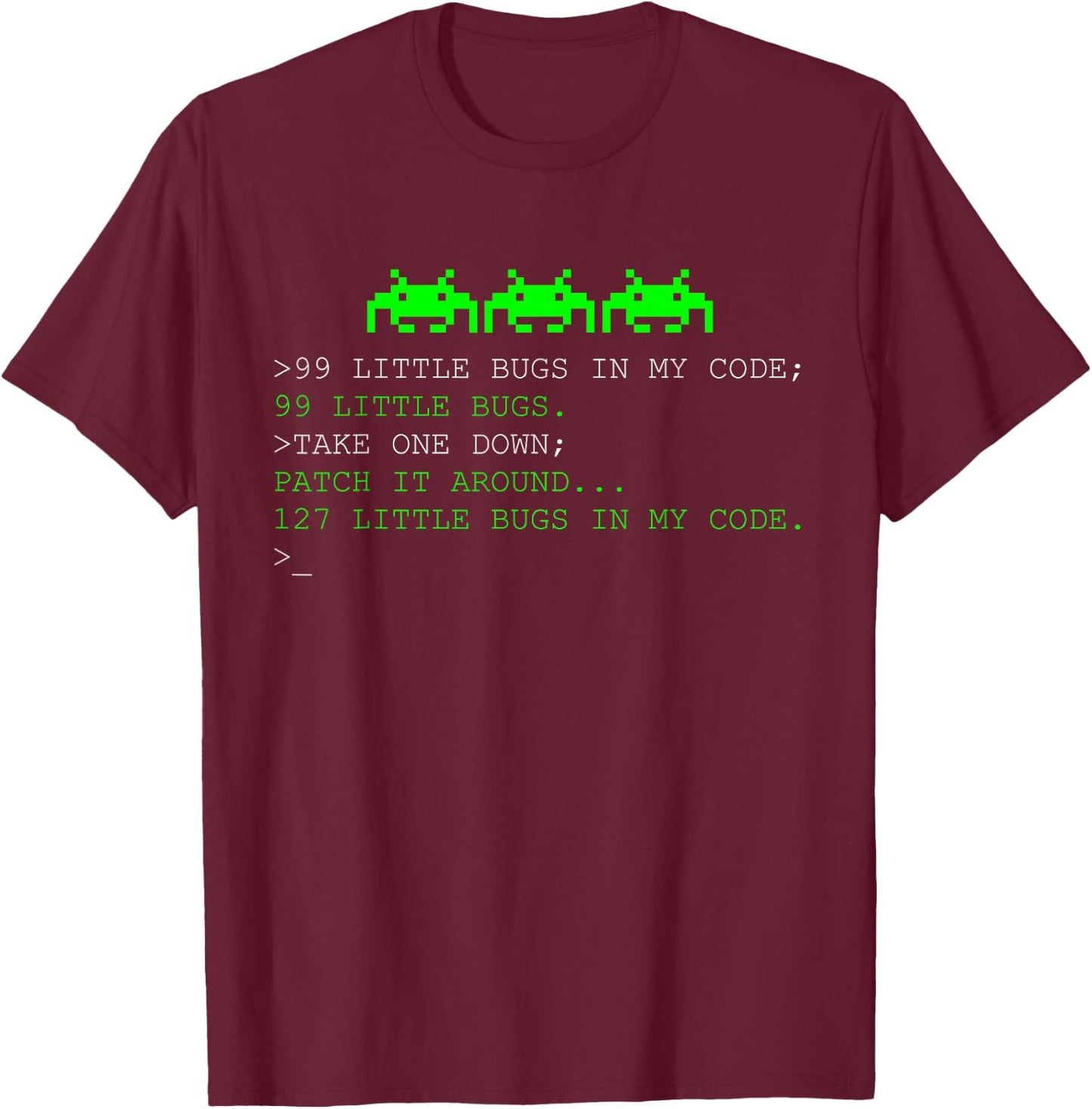 Programmer 99 Little Bugs in My Code T-Shirt - T-Shirt | Maroon