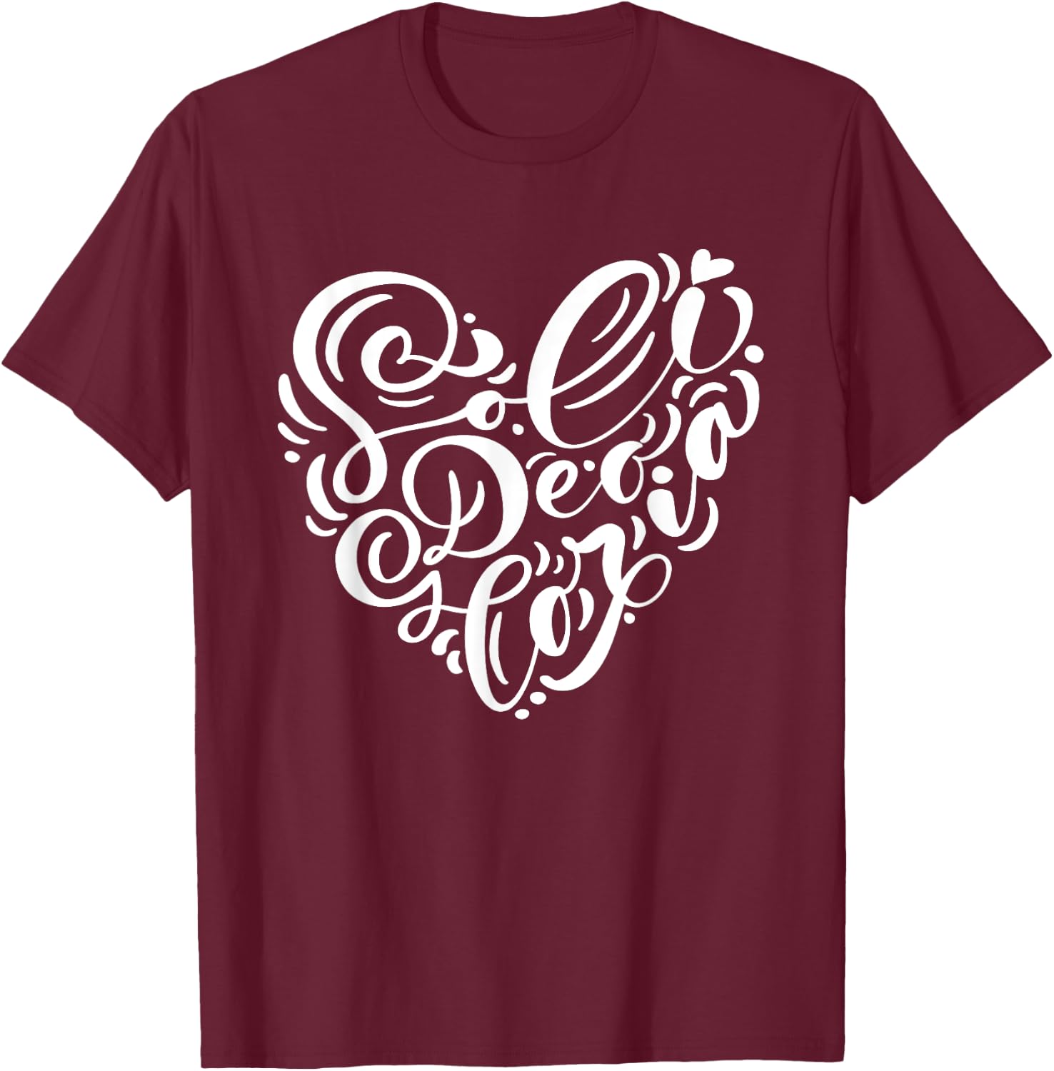 Soli Deo Gloria | Glory to God Alone | Feminine Christian T-Shirt - T-Shirt | Maroon