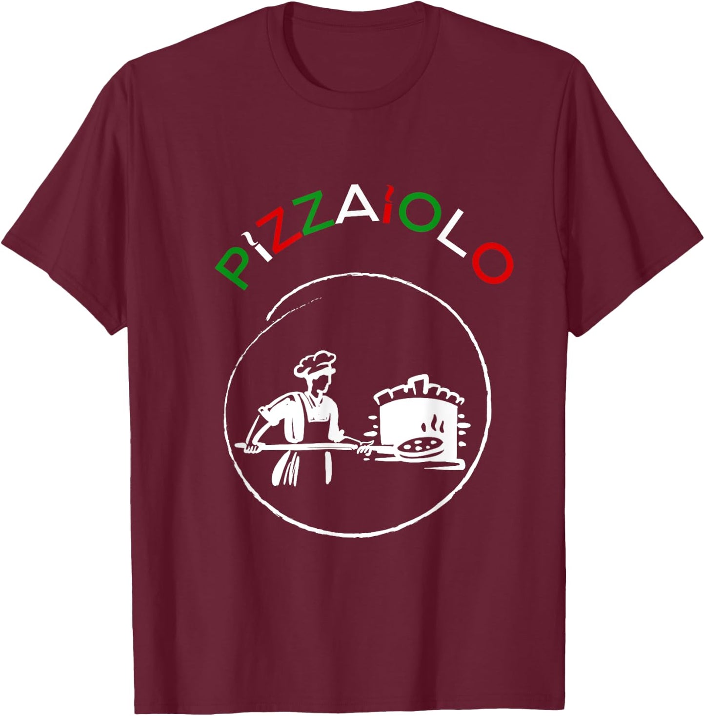 Pizzaiolo Pizza Baker Fun Shirt Pizzaiolo T-Shirt - T-Shirt | Maroon