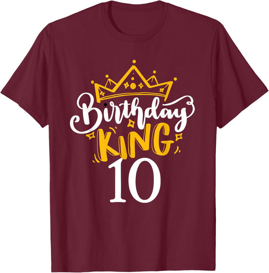 10th Birthday King 10 Years Old Party Ideas For Boys T-Shirt - T-Shirt | Maroon