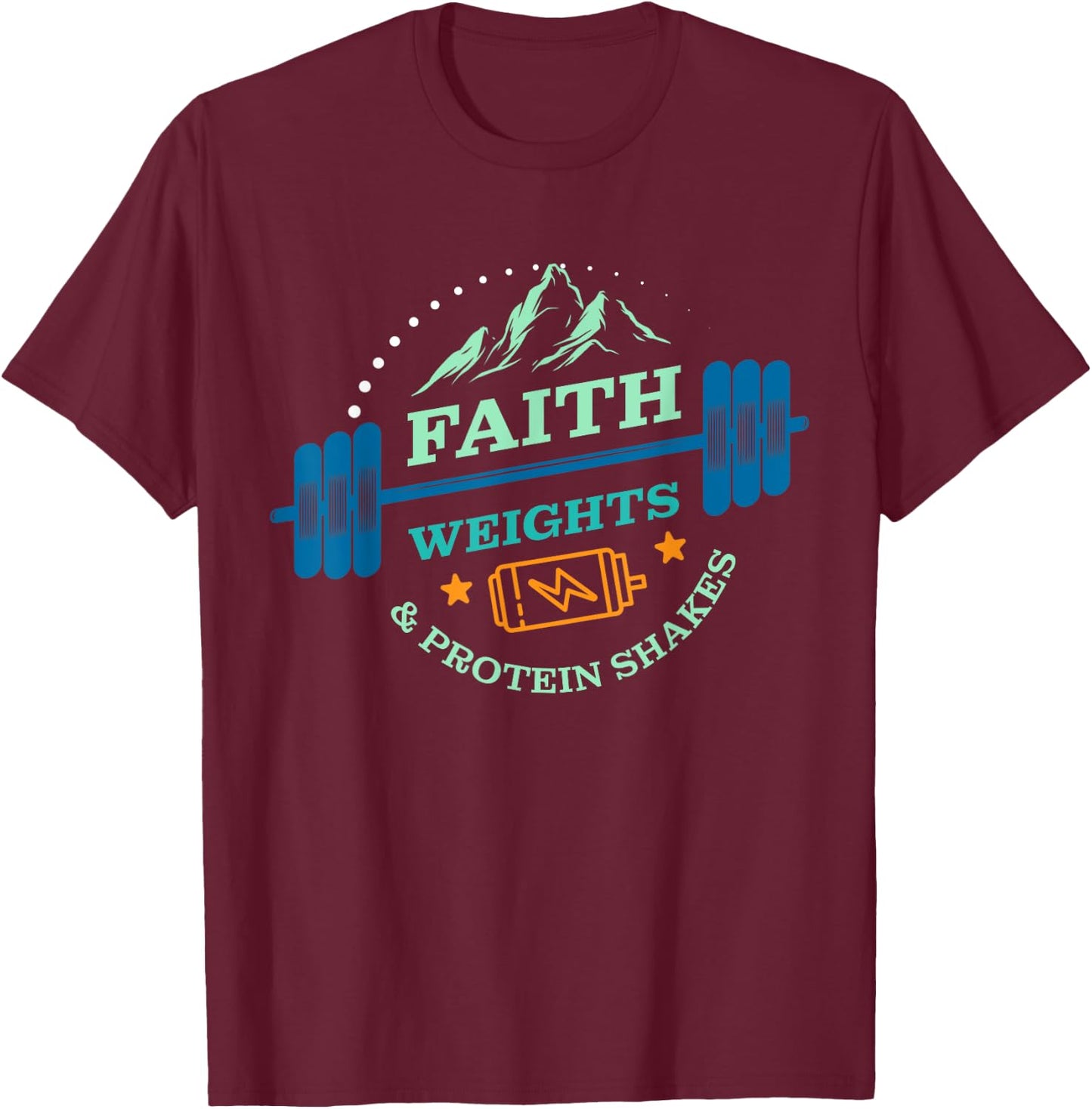 Christian Gym for Faith Weights and Protein Shakes T-Shirt - T-Shirt | Maroon