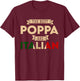 The Best Poppa Are Italian Flag Funny Italian Papa T-Shirt - T-Shirt | Maroon