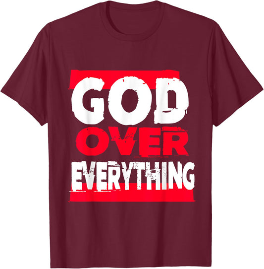 God over everything religion jesus shirt T-Shirt - T-Shirt | Maroon
