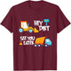 Hey Dirt, See You Later - Kids Toy Excavators Civil Engineer T-Shirt - T-Shirt | Maroon