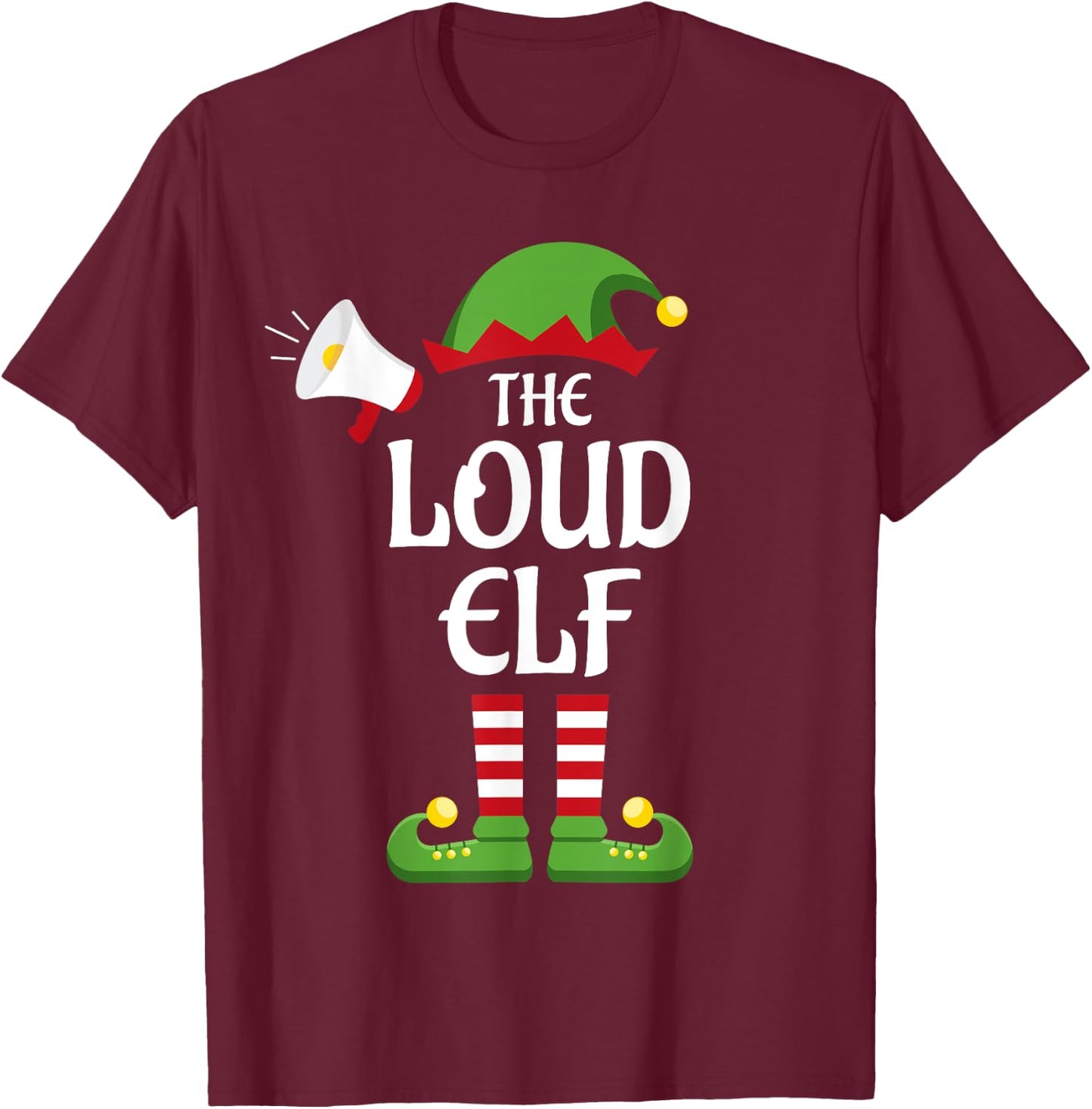 Loud Elf Family Matching Group Christmas T-Shirt - T-Shirt | Maroon