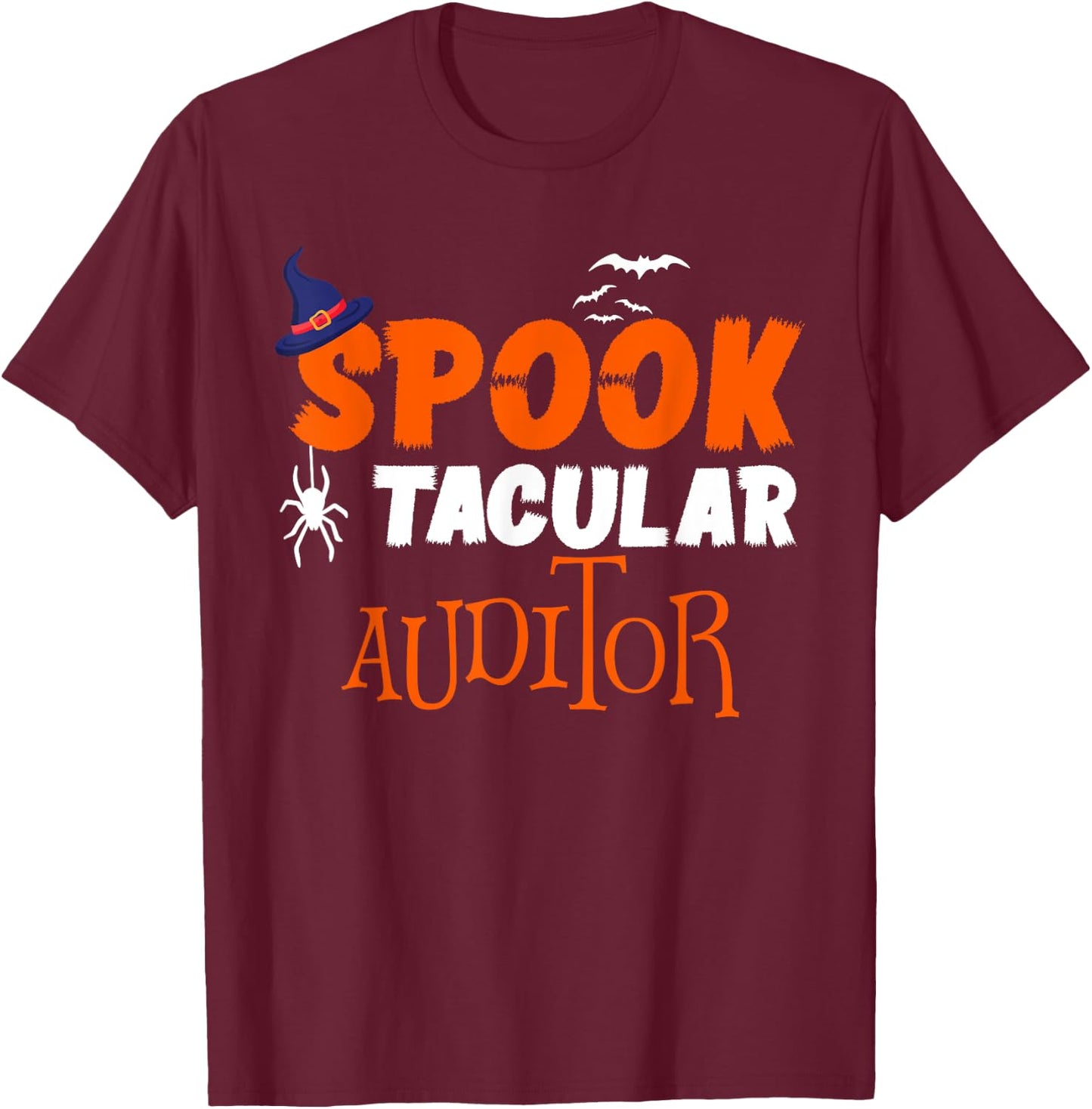 Spooktacular Auditor Funny Halloween Costume Gift T-Shirt - T-Shirt | Maroon