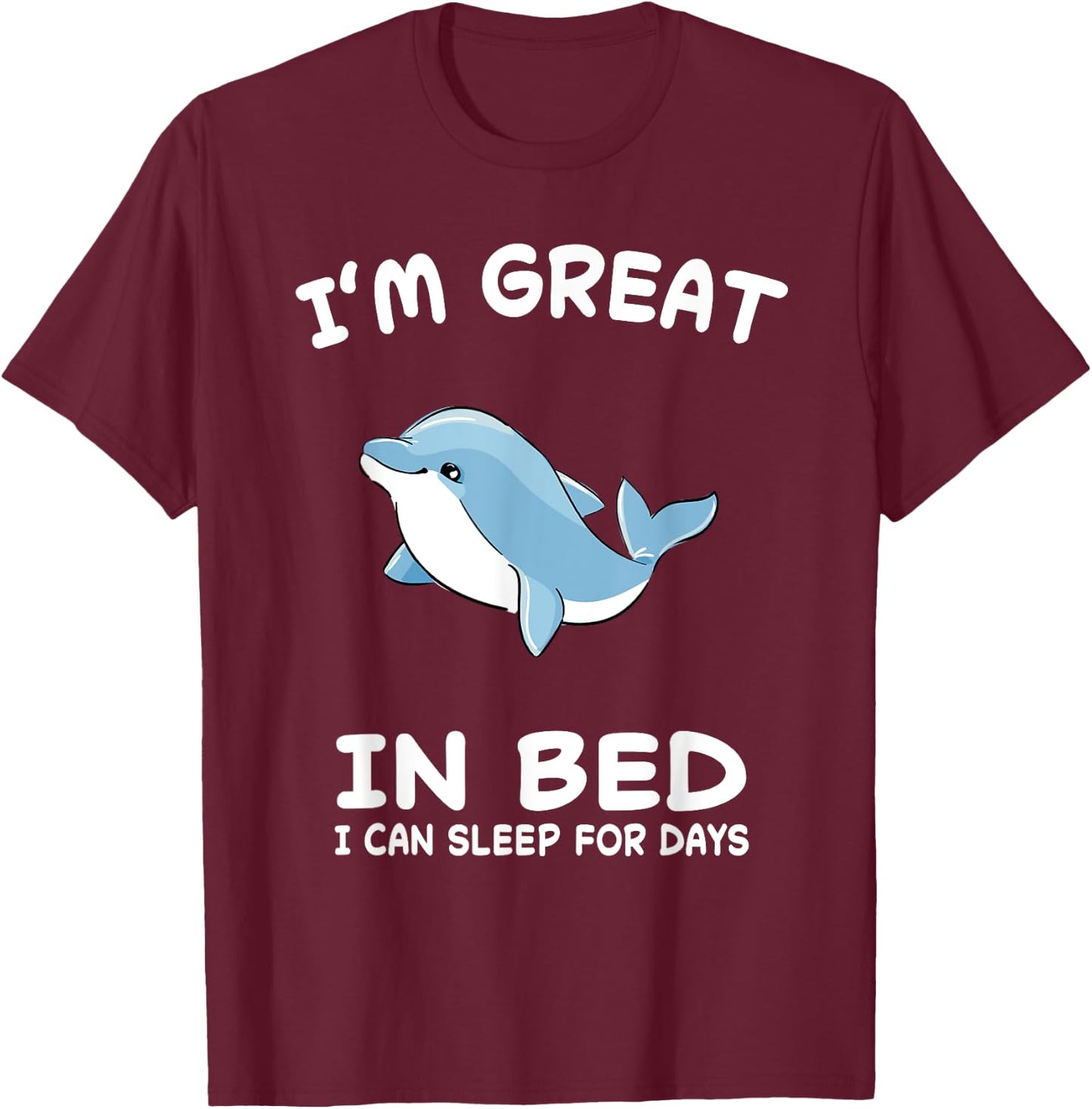 Dolphin Dolphins Nap Sleep Sleeping Pajama Nightgown T-Shirt - T-Shirt | Maroon