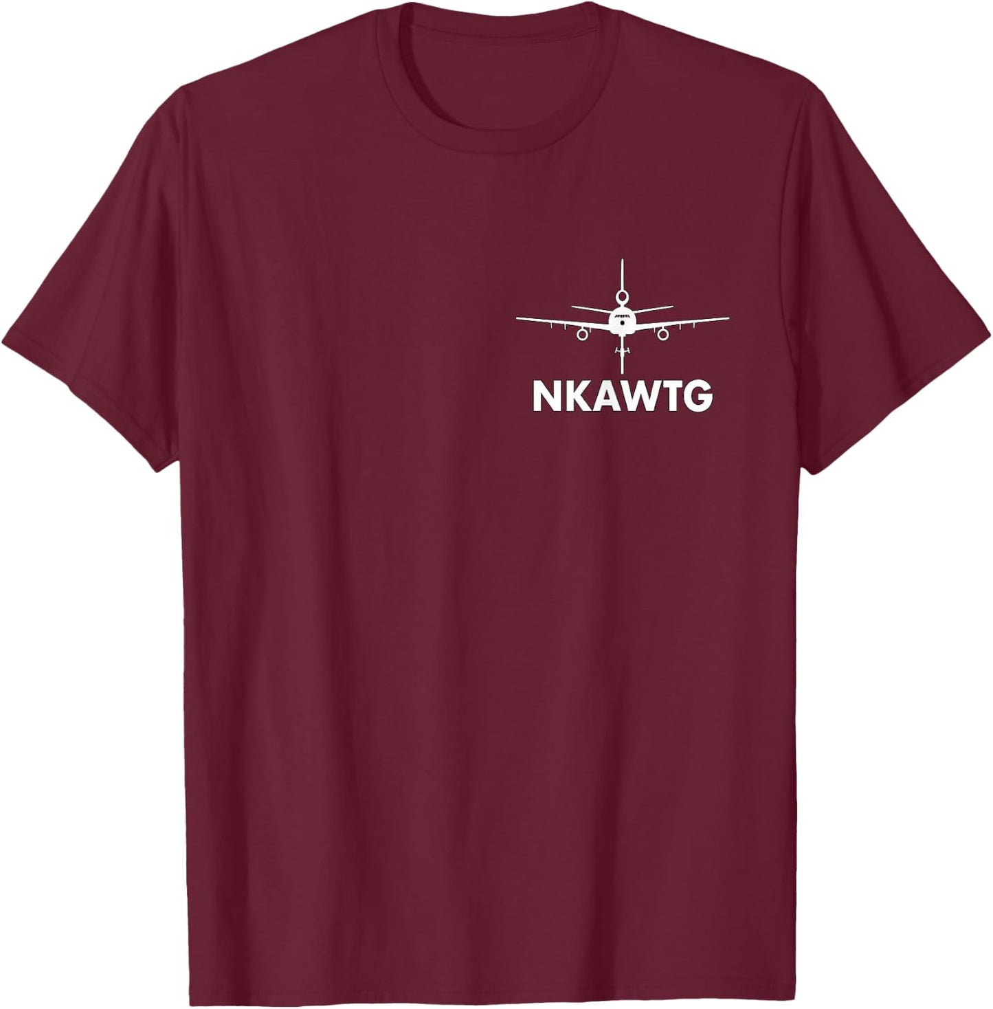 I'd Rather Be Passing Gas T Shirt KC10 NKAWTG Tanker Pilot T-Shirt - T-Shirt | Maroon