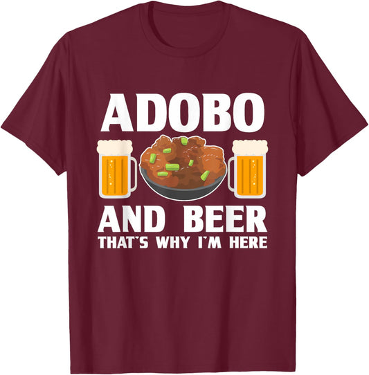Adobo and Beer Filipino Pride Chicken Philippines Pinoy T-Shirt - T-Shirt | Maroon