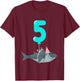 5th Birthday Shark Shirt | Cute 5 Year Old Shark Gift Shirt T-Shirt - T-Shirt | Maroon