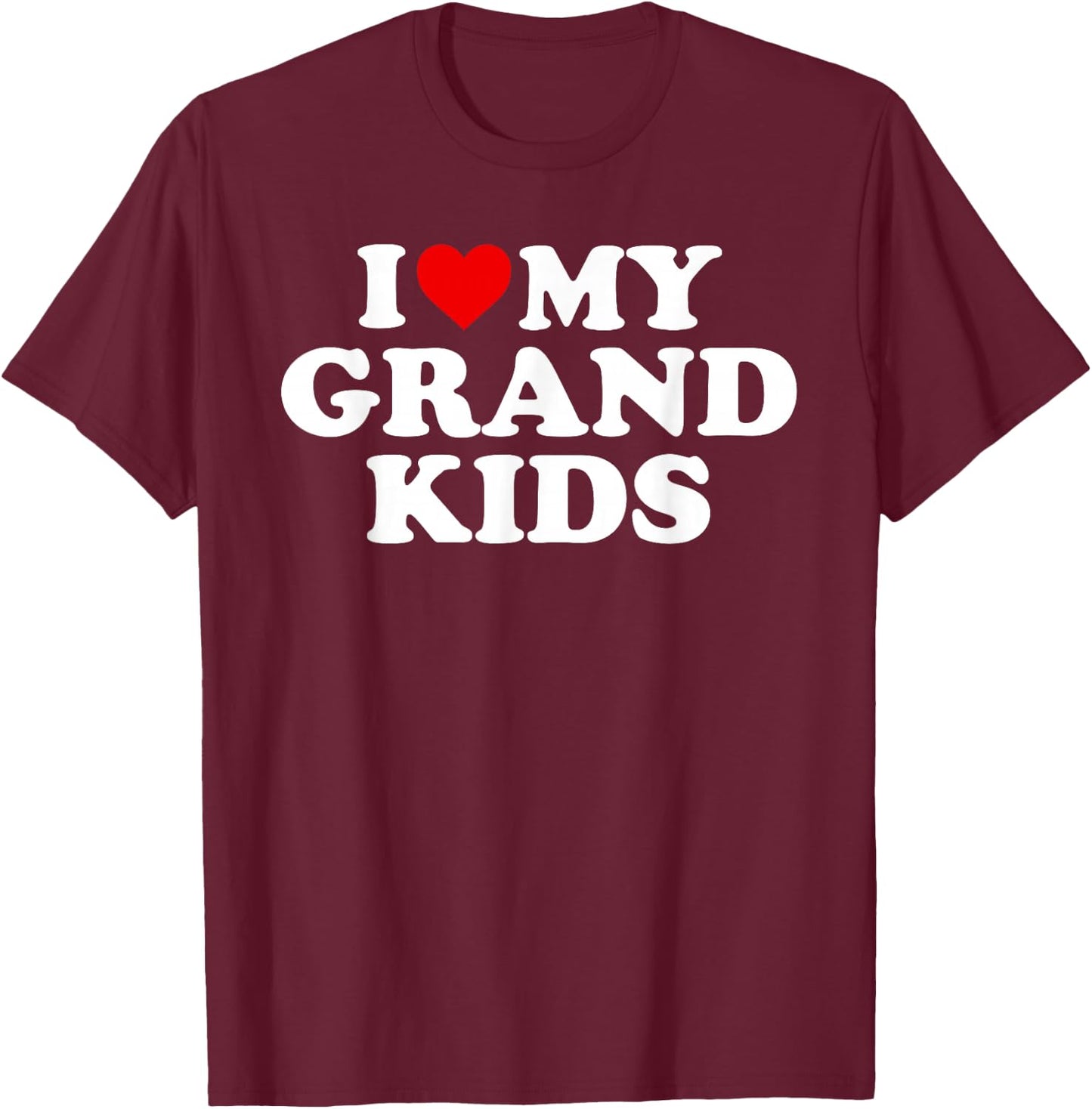 I Love My Grandkids Design T-Shirt - T-Shirt | Maroon