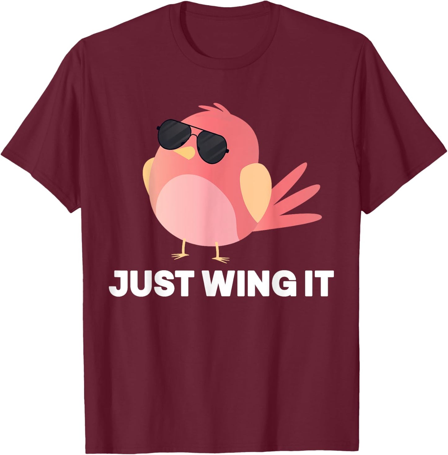 Bird Watching Just Wing It, Bird T-Shirt - T-Shirt | Maroon