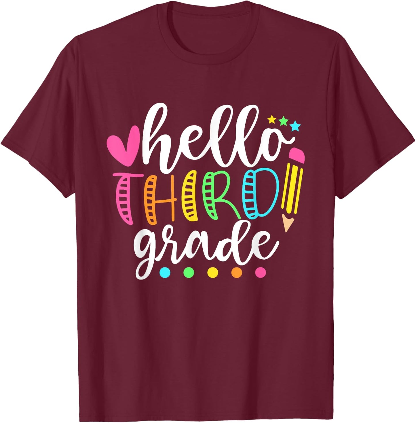 Hello Third Grade Shirt Team 3rd Grade Back to School T-Shirt - T-Shirt | Maroon