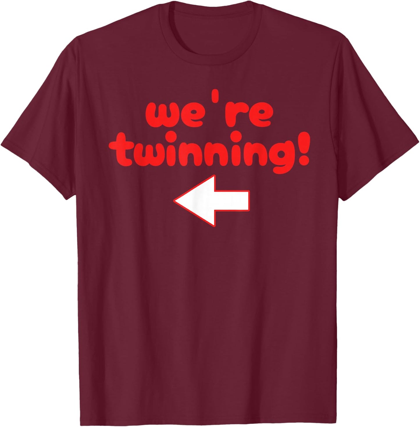 Twinning with My Bestie Spirit Week Twin Day Best Friend T-Shirt - T-Shirt | Maroon