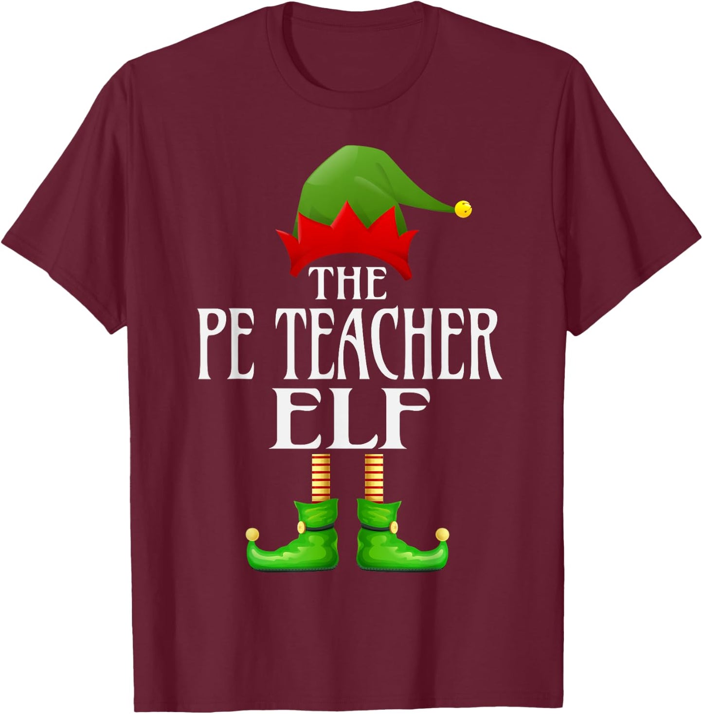 PE Teacher Elf Xmas Funny Family Matching Christmas Pajama Men Women T-Shirt - T-Shirt | Maroon