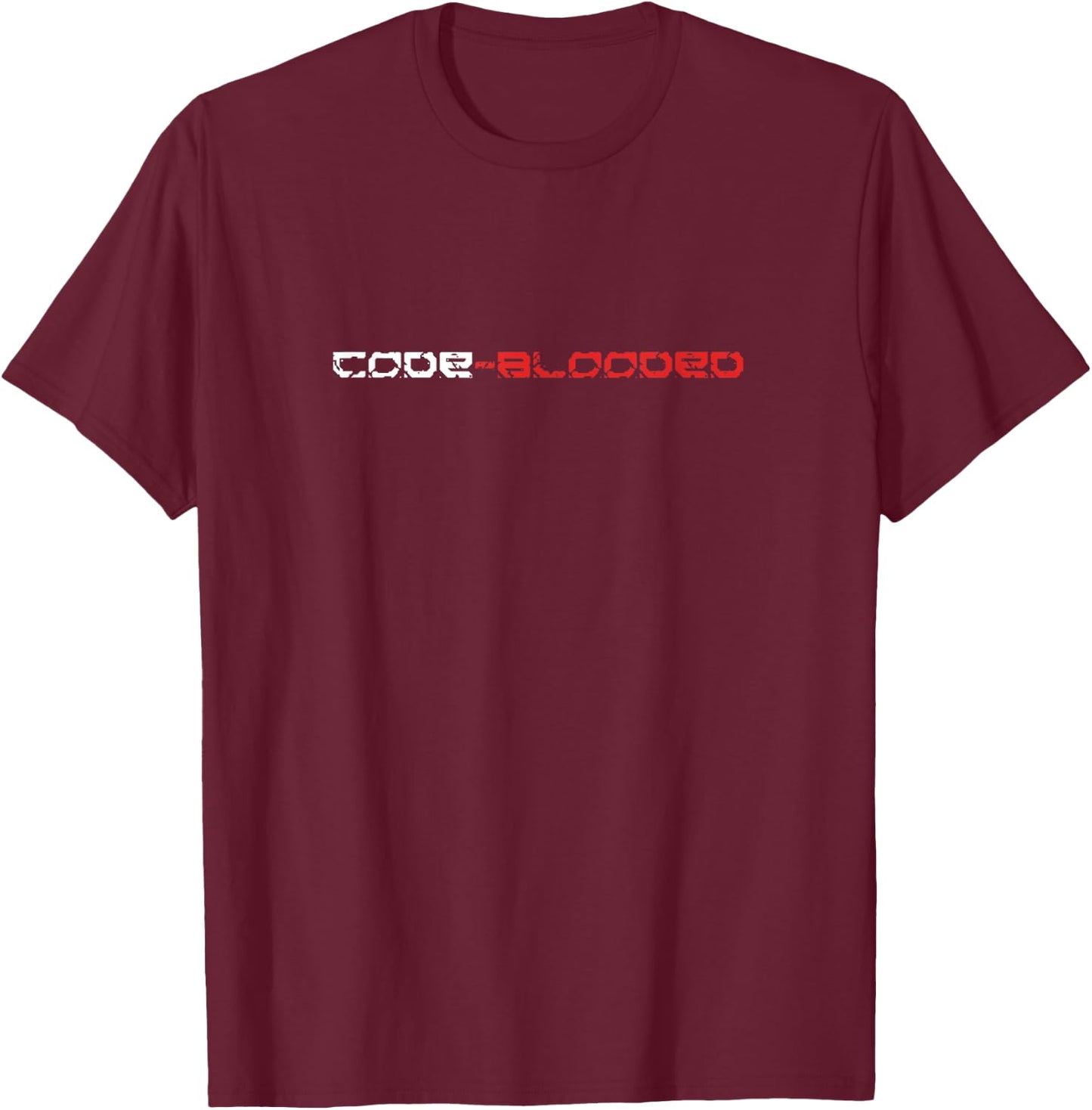 Code Blooded Computer Programer Developer T Shirt T-Shirt - T-Shirt | Maroon