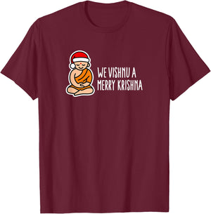 Funny Christmas puns We Vishnu a Merry Krishna Hindu Yoga T-Shirt - T-Shirt | Maroon