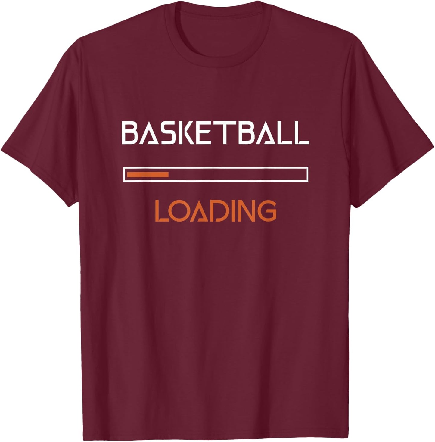 Basketball Loading Design For Funny Basketballs T-Shirt - T-Shirt | Maroon
