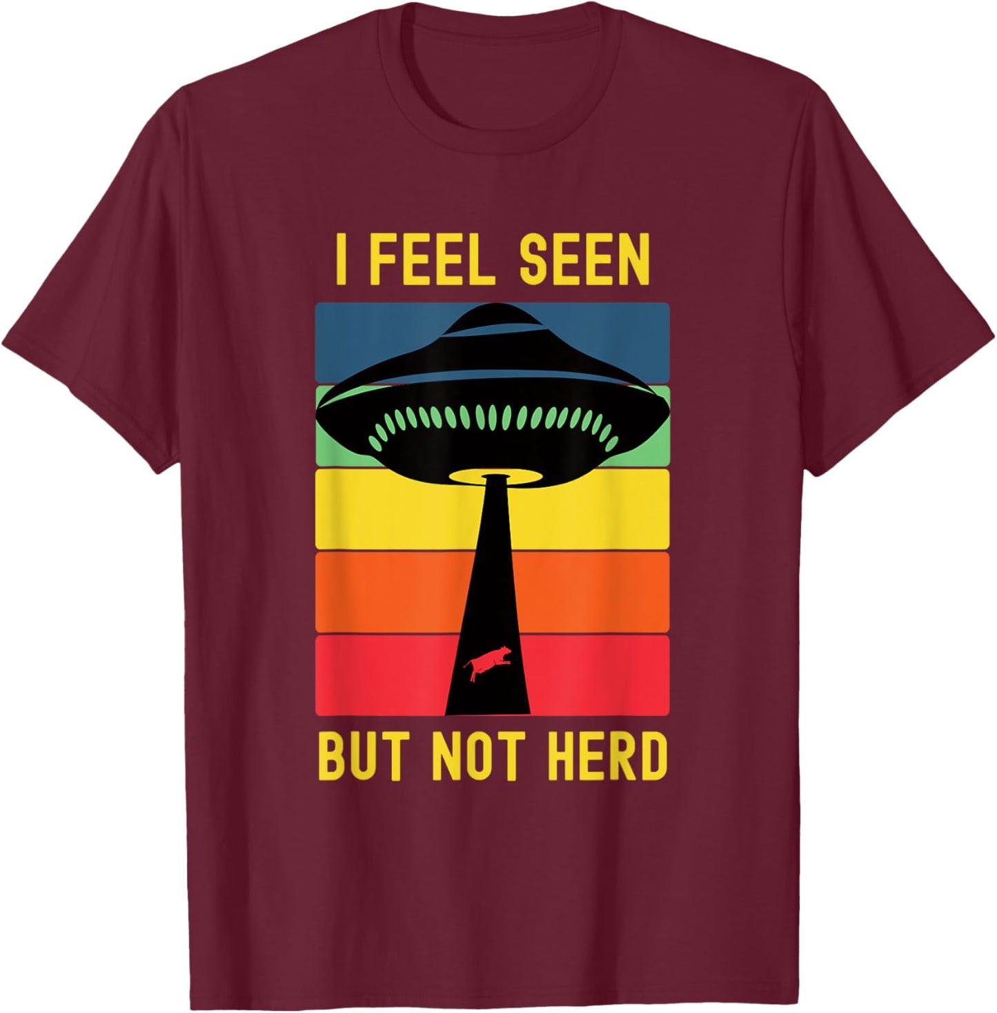 Funny Alien Abduction UFO Extraterrestrial Cow Introvert T-Shirt - T-Shirt | Maroon
