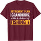 Retirement Plan Grandkids With A Chance Of Fishing Grandpa T-Shirt - T-Shirt | Maroon